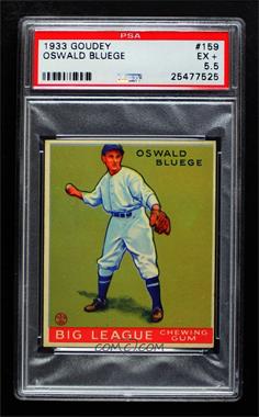 1933 Goudey Big League Chewing Gum - R319 #159 - Ossie Bluege [PSA 5.5 EX+]