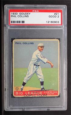 1933 Goudey Big League Chewing Gum - R319 #21 - Phil Collins [PSA 2 GOOD]