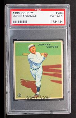 1933 Goudey Big League Chewing Gum - R319 #233 - Johnny Vergez [PSA 4 VG‑EX]