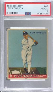 1933 Goudey Big League Chewing Gum - R319 #43 - Lew Fonseca [PSA 2 GOOD]