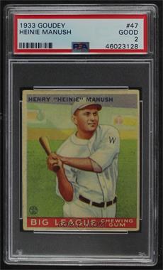 1933 Goudey Big League Chewing Gum - R319 #47 - Heinie Manush [PSA 2 GOOD]