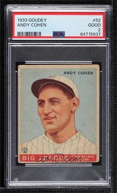 1933 Goudey Big League Chewing Gum - R319 #52 - Andy Cohen [PSA 2 GOOD]