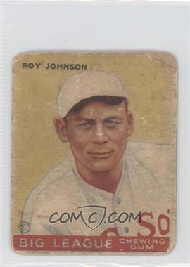 1933 Goudey Big League Chewing Gum - R319 #8 - Roy Johnson [COMC RCR Poor]