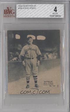 1934-36 National Chicle Batter-Up - R318 #160 - Steve O'Neill [BVG 4 VG‑EX]