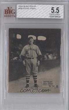 1934-36 National Chicle Batter-Up - R318 #160 - Steve O'Neill [BVG 5.5 EXCELLENT+]