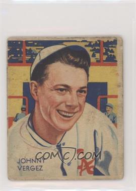 1934-36 National Chicle Diamond Stars - R327 #21.1 - Johnny Vergez (Issued in 1934) [Poor to Fair]