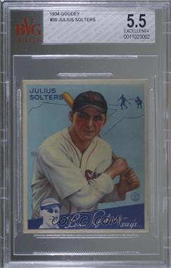 1934 Goudey Big League Chewing Gum - R320 #30 - Moose Solters (Called Julius on Card) [BVG 5.5 EXCELLENT+]
