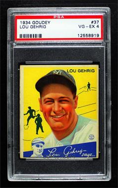 1934 Goudey Big League Chewing Gum - R320 #37 - Lou Gehrig [PSA 4 VG‑EX]