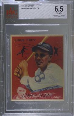 1934 Goudey Big League Chewing Gum - R320 #89 - Linus Frey [BVG 6.5 EX‑MT+]