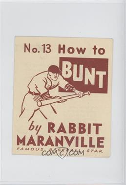 1936 National Chicle Batter-Up How To by Rabbit Maranville - R344 #13 - How to Bunt (Rabbit Maranville)