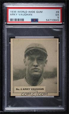 1936 World Wide Gum Big League - V355 #6 - Arky Vaughan [PSA 5 EX]
