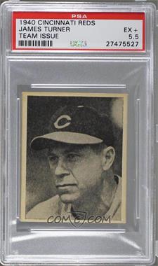 1940 Cincinnati Reds Team Issue - W711-2 #_JITU - Jim Turner [PSA 5.5 EX+]