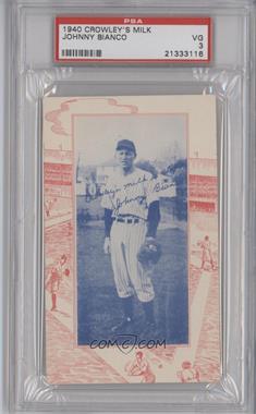 1940 Crowley's Milk Binghamton Triplets - [Base] #_JOBI - Johnny Bianco [PSA 3 VG]