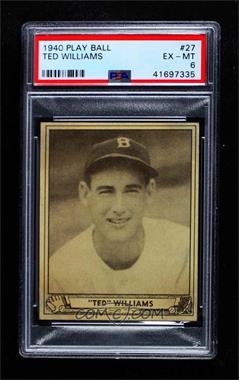 1940 Play Ball - [Base] #27 - Ted Williams [PSA 6 EX‑MT]