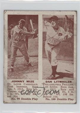 1941 Double Play - R330 #99-100 - Johnny Mize, Dan Litwhiler [Poor to Fair]