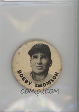 1947-66 Stadium Issue Pinbacks - PM10 #_BOTH - Bobby Thomson [Poor to Fair]