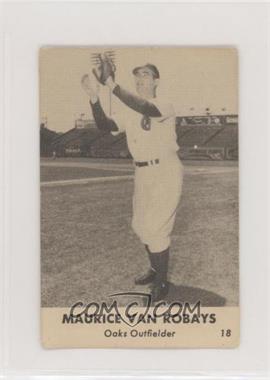 1947 Remar Baking Oakland Oaks - [Base] #18 - Maurice Van Robays [Poor to Fair]