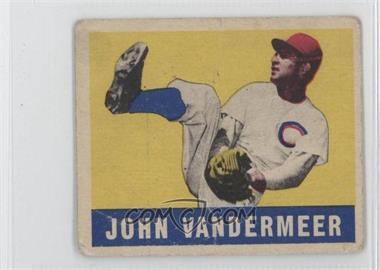 1948-49 Leaf - [Base] #53 - Johnny Vander Meer [Good to VG‑EX]