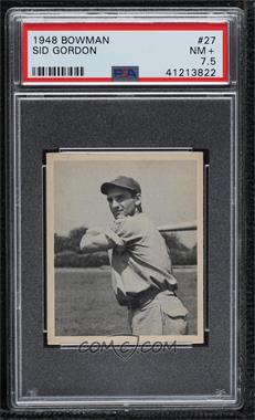 1948 Bowman - [Base] #27 - Sid Gordon [PSA 7.5 NM+]