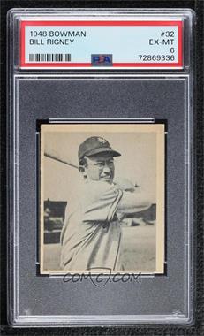 1948 Bowman - [Base] #32 - Bill Rigney [PSA 6 EX‑MT]