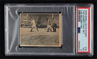 1948 Swell The Babe Ruth Story - [Base] #16 - The Homer [PSA 3 VG]