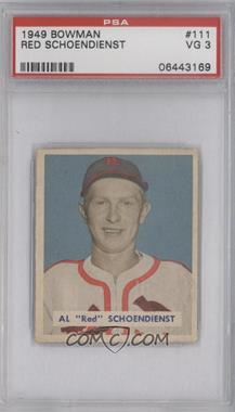 1949 Bowman - [Base] - Gray Back #111 - Red Schoendienst [PSA 3 VG]