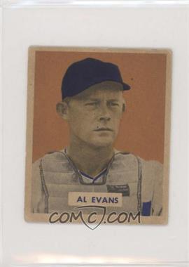 1949 Bowman - [Base] - Gray Back #132.1 - Al Evans (Name in Script on Back)