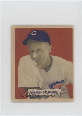 1949 Bowman - [Base] - Gray Back #134 - Hank Borowy [Good to VG‑EX]