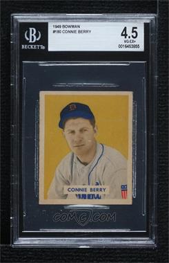 1949 Bowman - [Base] - Gray Back #180 - Connie Berry [BGS 4.5 VG‑EX+]