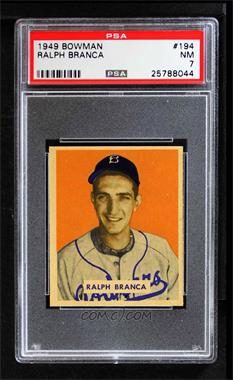 1949 Bowman - [Base] - Gray Back #194 - Ralph Branca [PSA 7 NM]