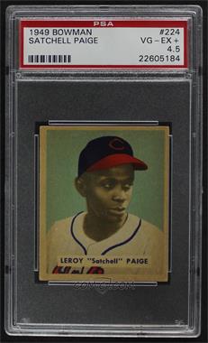 1949 Bowman - [Base] - Gray Back #224 - Satchel Paige [PSA 4.5 VG‑EX+]