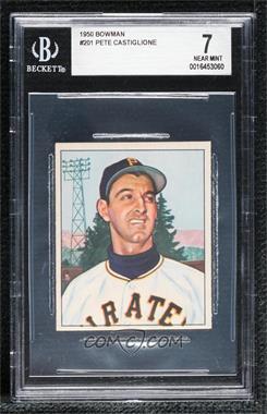 1950 Bowman - [Base] #201.1 - Pete Castiglione (copyright) [BGS 7 NEAR MINT]