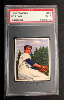 1950 Bowman - [Base] #236.1 - Bob Cain (copyright) [PSA 7 NM]