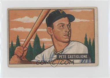 1951 Bowman - [Base] #17 - Pete Castiglione [Good to VG‑EX]