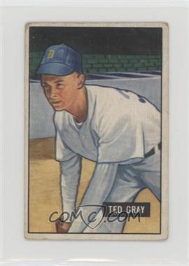 1951 Bowman - [Base] #178 - Ted Gray [Poor to Fair]