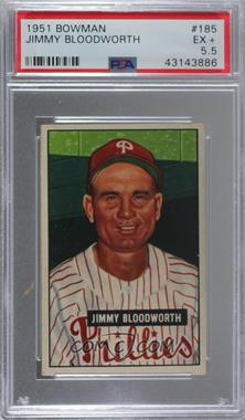 1951 Bowman - [Base] #185 - Jimmy Bloodworth [PSA 5.5 EX+]