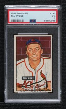 1951 Bowman - [Base] #193 - Ted Wilks [PSA 3 VG]