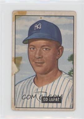 1951 Bowman - [Base] #218 - Ed Lopat [Poor to Fair]