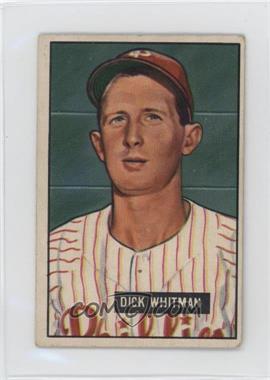 1951 Bowman - [Base] #221 - Dick Whitman