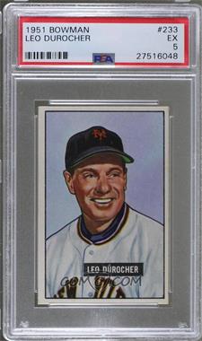 1951 Bowman - [Base] #233 - Leo Durocher [PSA 5 EX]