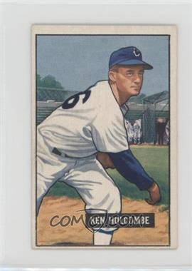 1951 Bowman - [Base] #267 - Ken Holcombe [Good to VG‑EX]