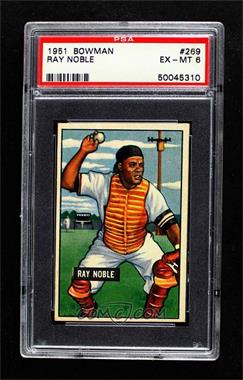 1951 Bowman - [Base] #269 - Ray Noble [PSA 6 EX‑MT]