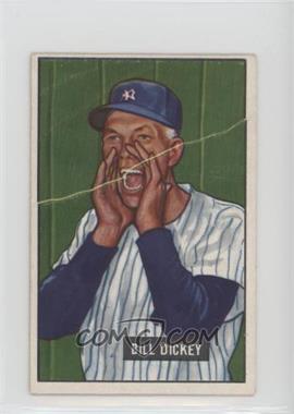 1951 Bowman - [Base] #290 - Bill Dickey [Poor to Fair]