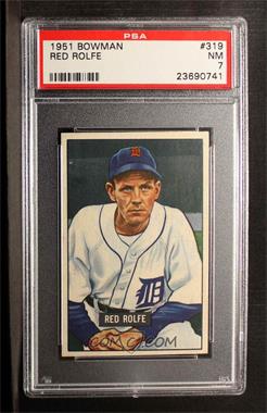 1951 Bowman - [Base] #319 - Red Rolfe [PSA 7 NM]