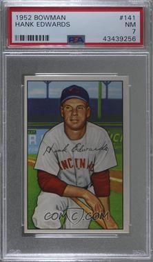 1952 Bowman - [Base] #141 - Hank Edwards [PSA 7 NM]