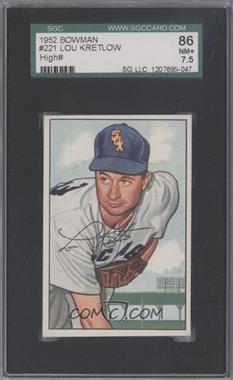 1952 Bowman - [Base] #221 - Lou Kretlow [SGC 86 NM+ 7.5]