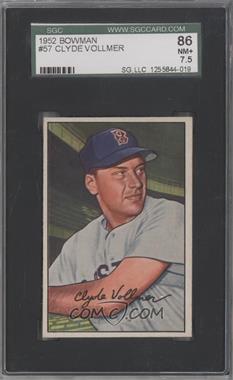 1952 Bowman - [Base] #57 - Clyde Vollmer [SGC 86 NM+ 7.5]