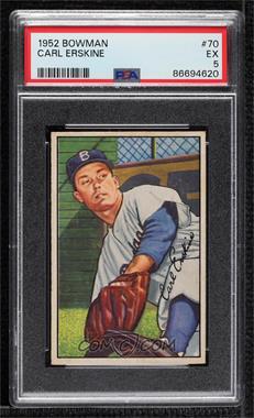 1952 Bowman - [Base] #70 - Carl Erskine [PSA 5 EX]