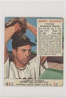 Murry Dickson (Expires March 31, 1953) [Poor to Fair]