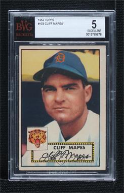1952 Topps - [Base] #103 - Cliff Mapes [BVG 5 EXCELLENT]
